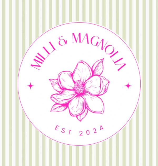 Milli and Magnolia